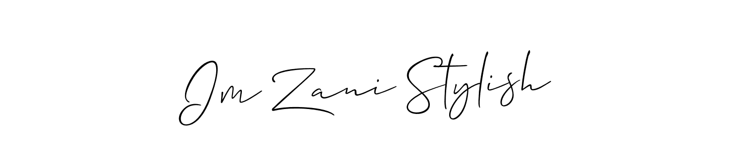 You should practise on your own different ways (Allison_Script) to write your name (Im Zani Stylish) in signature. don't let someone else do it for you. Im Zani Stylish signature style 2 images and pictures png