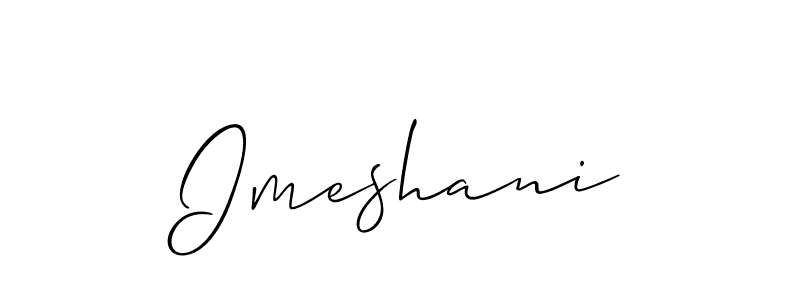 Create a beautiful signature design for name Imeshani. With this signature (Allison_Script) fonts, you can make a handwritten signature for free. Imeshani signature style 2 images and pictures png