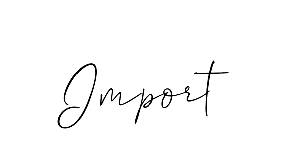 Make a beautiful signature design for name Import. With this signature (Allison_Script) style, you can create a handwritten signature for free. Import signature style 2 images and pictures png