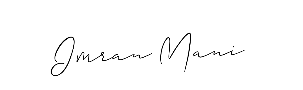 How to make Imran Mani name signature. Use Allison_Script style for creating short signs online. This is the latest handwritten sign. Imran Mani signature style 2 images and pictures png