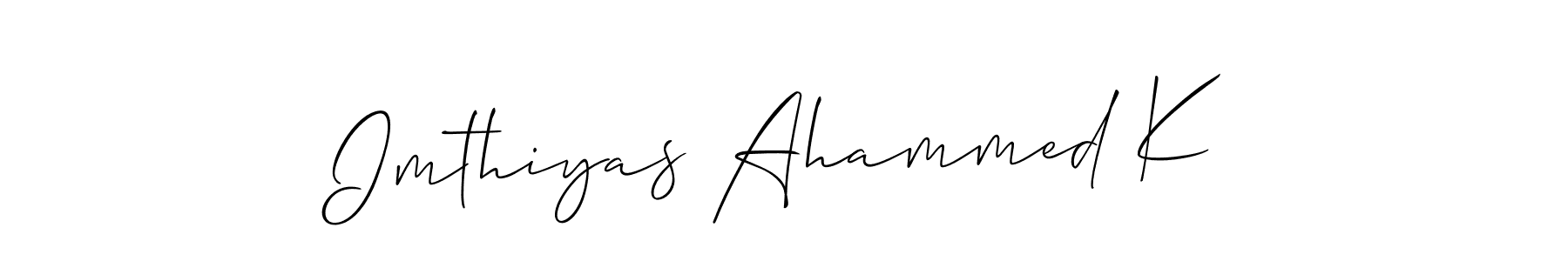 Make a short Imthiyas Ahammed K signature style. Manage your documents anywhere anytime using Allison_Script. Create and add eSignatures, submit forms, share and send files easily. Imthiyas Ahammed K signature style 2 images and pictures png