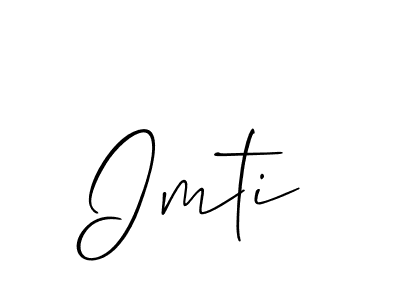 It looks lik you need a new signature style for name Imti. Design unique handwritten (Allison_Script) signature with our free signature maker in just a few clicks. Imti signature style 2 images and pictures png