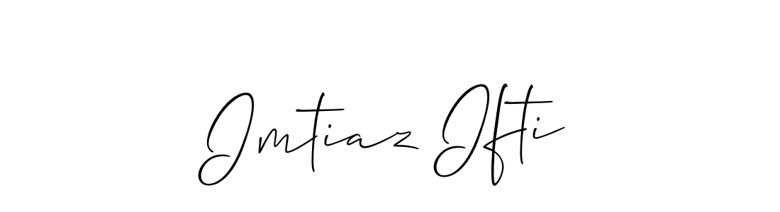 You should practise on your own different ways (Allison_Script) to write your name (Imtiaz Ifti) in signature. don't let someone else do it for you. Imtiaz Ifti signature style 2 images and pictures png