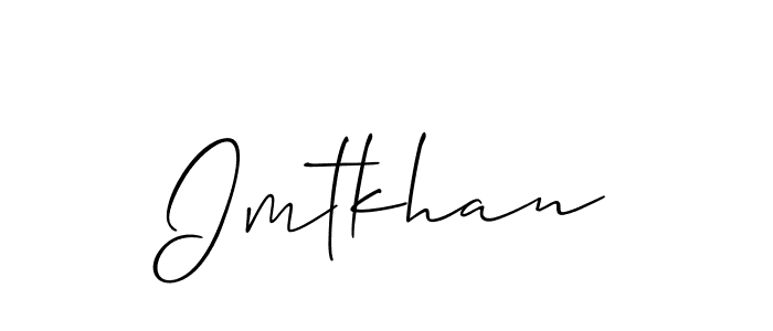 Also we have Imtkhan name is the best signature style. Create professional handwritten signature collection using Allison_Script autograph style. Imtkhan signature style 2 images and pictures png
