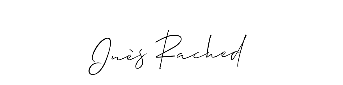 This is the best signature style for the Inès Rached name. Also you like these signature font (Allison_Script). Mix name signature. Inès Rached signature style 2 images and pictures png