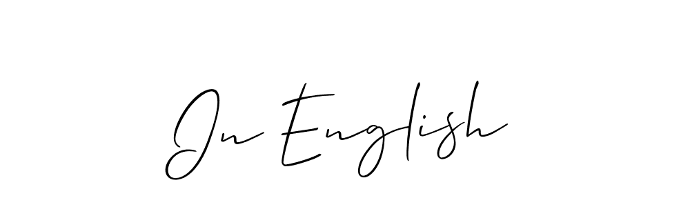 How to make In English name signature. Use Allison_Script style for creating short signs online. This is the latest handwritten sign. In English signature style 2 images and pictures png