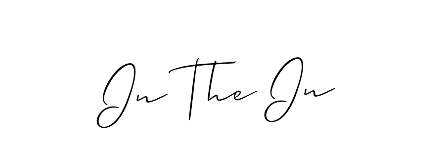 The best way (Allison_Script) to make a short signature is to pick only two or three words in your name. The name In The In include a total of six letters. For converting this name. In The In signature style 2 images and pictures png