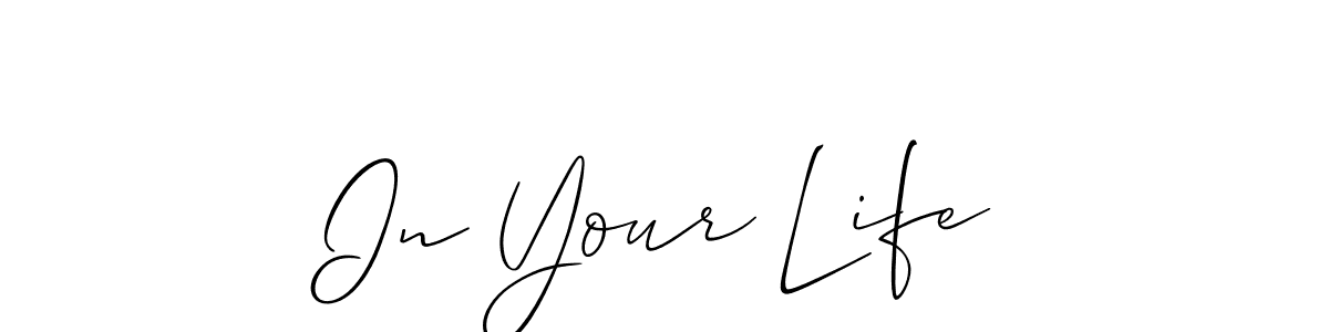 The best way (Allison_Script) to make a short signature is to pick only two or three words in your name. The name In Your Life include a total of six letters. For converting this name. In Your Life signature style 2 images and pictures png