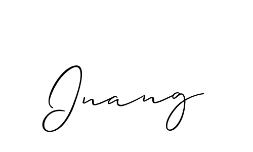 It looks lik you need a new signature style for name Inang. Design unique handwritten (Allison_Script) signature with our free signature maker in just a few clicks. Inang signature style 2 images and pictures png