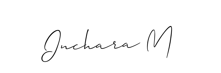 Also we have Inchara M name is the best signature style. Create professional handwritten signature collection using Allison_Script autograph style. Inchara M signature style 2 images and pictures png