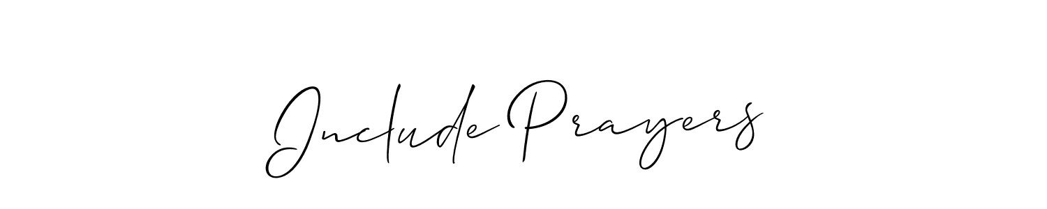 The best way (Allison_Script) to make a short signature is to pick only two or three words in your name. The name Include Prayers include a total of six letters. For converting this name. Include Prayers signature style 2 images and pictures png