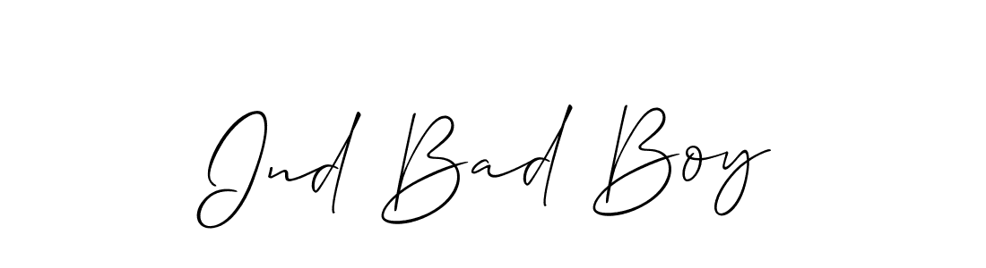 You should practise on your own different ways (Allison_Script) to write your name (Ind Bad Boy) in signature. don't let someone else do it for you. Ind Bad Boy signature style 2 images and pictures png