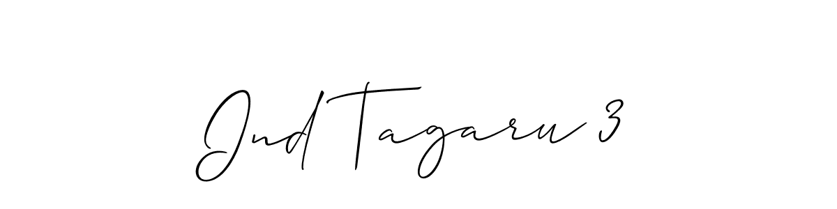 The best way (Allison_Script) to make a short signature is to pick only two or three words in your name. The name Ind Tagaru 3 include a total of six letters. For converting this name. Ind Tagaru 3 signature style 2 images and pictures png