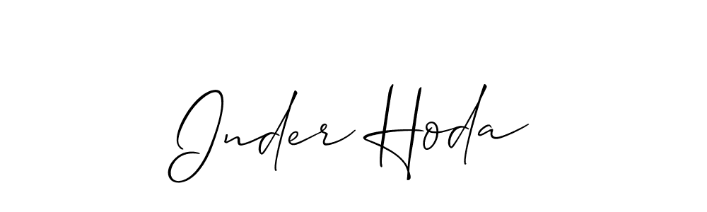 Make a short Inder Hoda signature style. Manage your documents anywhere anytime using Allison_Script. Create and add eSignatures, submit forms, share and send files easily. Inder Hoda signature style 2 images and pictures png