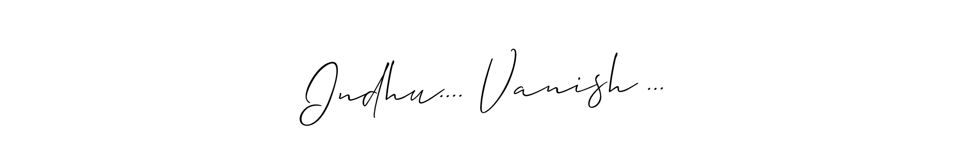 Allison_Script is a professional signature style that is perfect for those who want to add a touch of class to their signature. It is also a great choice for those who want to make their signature more unique. Get Indhu.... Vanish ... name to fancy signature for free. Indhu.... Vanish ... signature style 2 images and pictures png