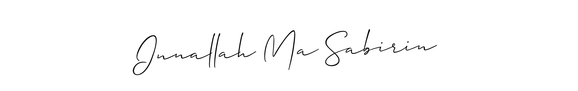 How to make Innallah Ma Sabirin signature? Allison_Script is a professional autograph style. Create handwritten signature for Innallah Ma Sabirin name. Innallah Ma Sabirin signature style 2 images and pictures png