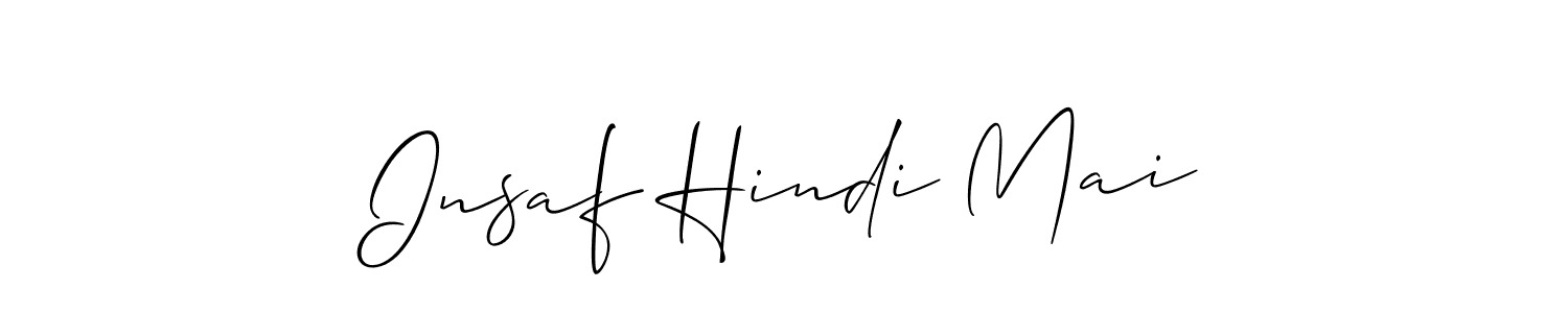 This is the best signature style for the Insaf Hindi Mai name. Also you like these signature font (Allison_Script). Mix name signature. Insaf Hindi Mai signature style 2 images and pictures png