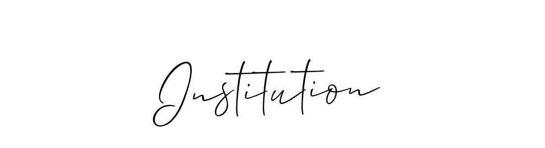 Make a beautiful signature design for name Institution. Use this online signature maker to create a handwritten signature for free. Institution signature style 2 images and pictures png