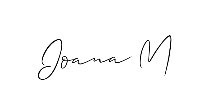 You should practise on your own different ways (Allison_Script) to write your name (Ioana M) in signature. don't let someone else do it for you. Ioana M signature style 2 images and pictures png