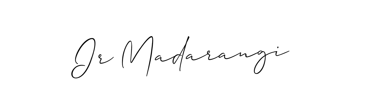 It looks lik you need a new signature style for name Ir Madarangi. Design unique handwritten (Allison_Script) signature with our free signature maker in just a few clicks. Ir Madarangi signature style 2 images and pictures png