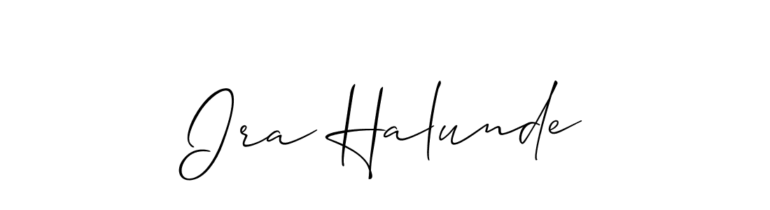 Make a beautiful signature design for name Ira Halunde. With this signature (Allison_Script) style, you can create a handwritten signature for free. Ira Halunde signature style 2 images and pictures png