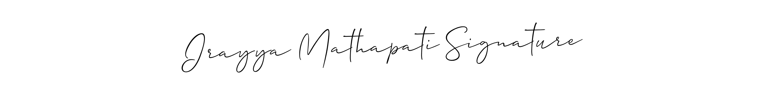 Design your own signature with our free online signature maker. With this signature software, you can create a handwritten (Allison_Script) signature for name Irayya Mathapati Signature. Irayya Mathapati Signature signature style 2 images and pictures png