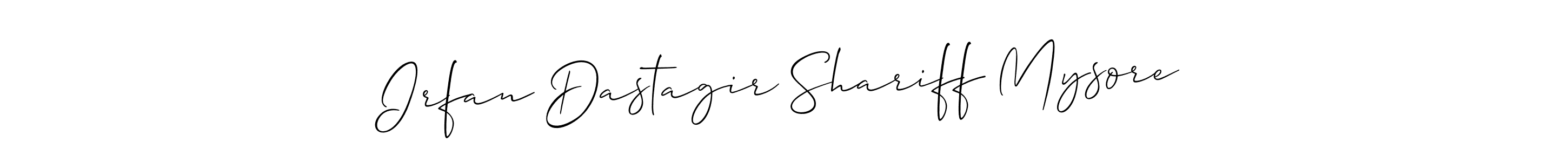 Design your own signature with our free online signature maker. With this signature software, you can create a handwritten (Allison_Script) signature for name Irfan Dastagir Shariff Mysore. Irfan Dastagir Shariff Mysore signature style 2 images and pictures png