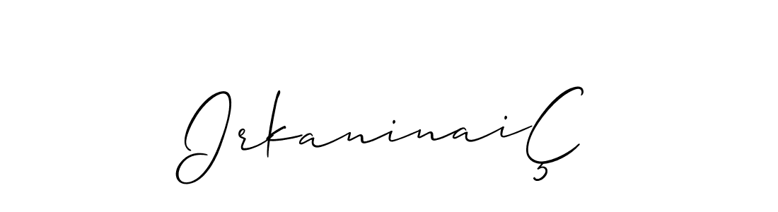 How to make IrkaninaiÇ signature? Allison_Script is a professional autograph style. Create handwritten signature for IrkaninaiÇ name. IrkaninaiÇ signature style 2 images and pictures png