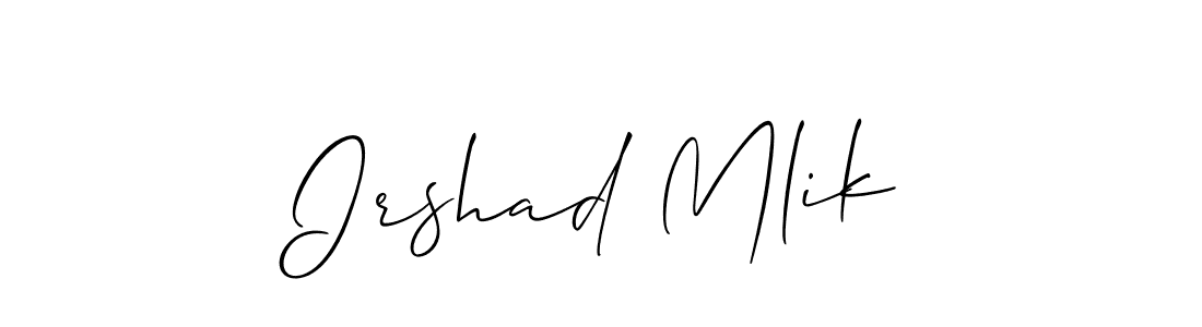 You should practise on your own different ways (Allison_Script) to write your name (Irshad Mlik) in signature. don't let someone else do it for you. Irshad Mlik signature style 2 images and pictures png