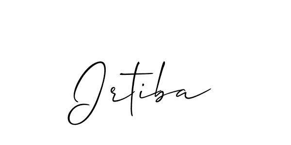 Design your own signature with our free online signature maker. With this signature software, you can create a handwritten (Allison_Script) signature for name Irtiba. Irtiba signature style 2 images and pictures png