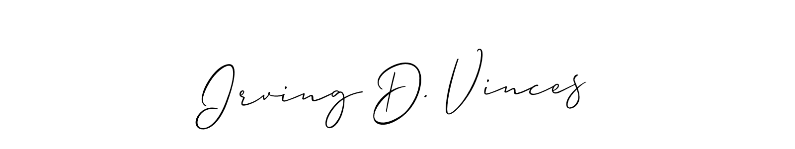 It looks lik you need a new signature style for name Irving D. Vinces. Design unique handwritten (Allison_Script) signature with our free signature maker in just a few clicks. Irving D. Vinces signature style 2 images and pictures png