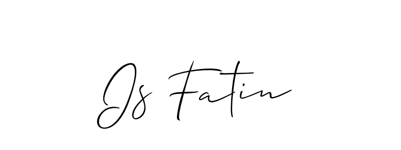 How to make Is Fatin signature? Allison_Script is a professional autograph style. Create handwritten signature for Is Fatin name. Is Fatin signature style 2 images and pictures png