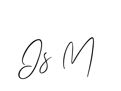 How to make Is M signature? Allison_Script is a professional autograph style. Create handwritten signature for Is M name. Is M signature style 2 images and pictures png