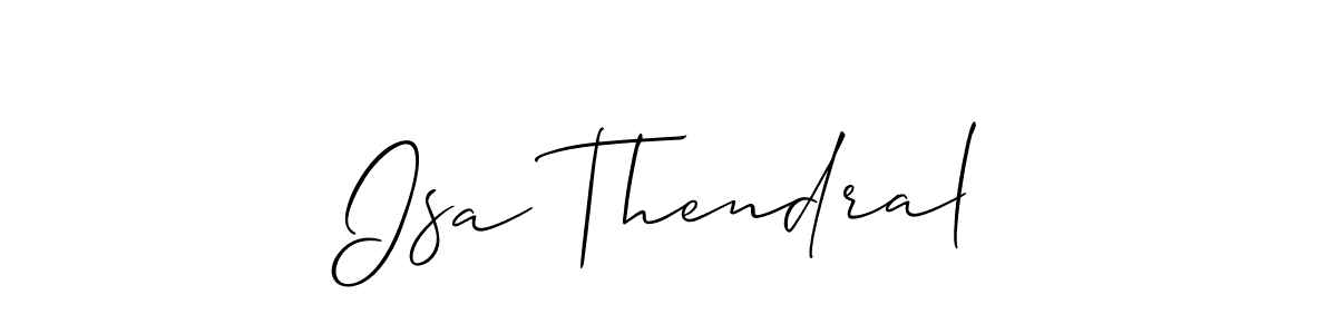 Best and Professional Signature Style for Isa Thendral. Allison_Script Best Signature Style Collection. Isa Thendral signature style 2 images and pictures png