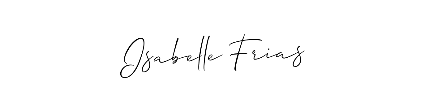 Use a signature maker to create a handwritten signature online. With this signature software, you can design (Allison_Script) your own signature for name Isabelle Frias. Isabelle Frias signature style 2 images and pictures png