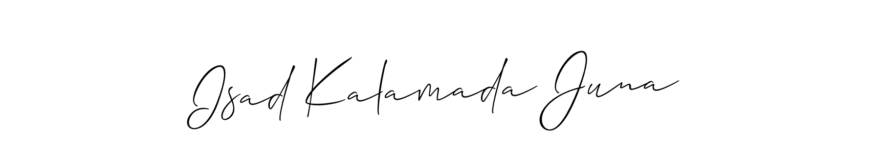 Make a short Isad Kalamada Juna signature style. Manage your documents anywhere anytime using Allison_Script. Create and add eSignatures, submit forms, share and send files easily. Isad Kalamada Juna signature style 2 images and pictures png