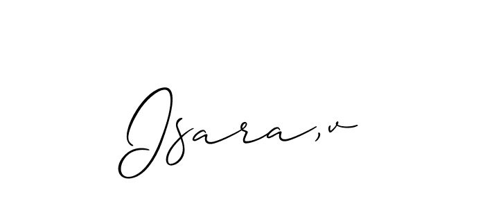 Make a beautiful signature design for name Isara,v. With this signature (Allison_Script) style, you can create a handwritten signature for free. Isara,v signature style 2 images and pictures png