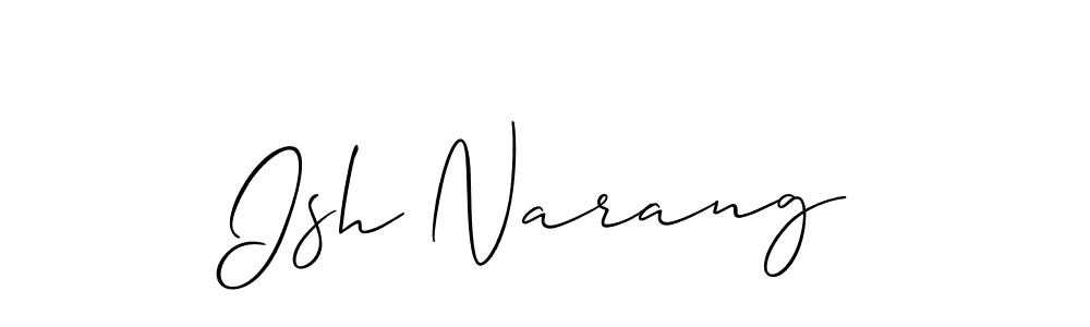 How to make Ish Narang name signature. Use Allison_Script style for creating short signs online. This is the latest handwritten sign. Ish Narang signature style 2 images and pictures png