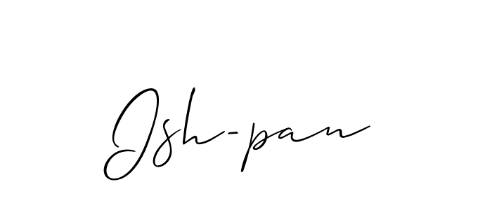 Check out images of Autograph of Ish-pan name. Actor Ish-pan Signature Style. Allison_Script is a professional sign style online. Ish-pan signature style 2 images and pictures png