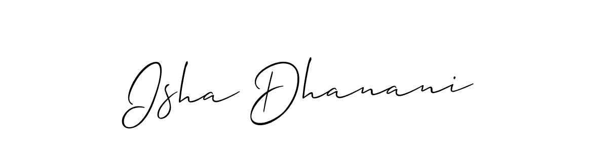 Also we have Isha Dhanani name is the best signature style. Create professional handwritten signature collection using Allison_Script autograph style. Isha Dhanani signature style 2 images and pictures png