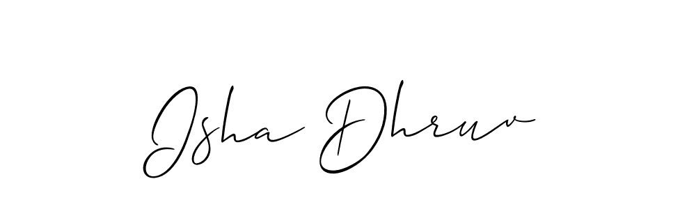 Here are the top 10 professional signature styles for the name Isha Dhruv. These are the best autograph styles you can use for your name. Isha Dhruv signature style 2 images and pictures png