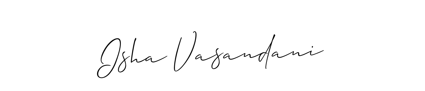 It looks lik you need a new signature style for name Isha Vasandani. Design unique handwritten (Allison_Script) signature with our free signature maker in just a few clicks. Isha Vasandani signature style 2 images and pictures png