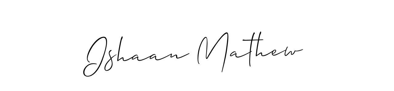 Use a signature maker to create a handwritten signature online. With this signature software, you can design (Allison_Script) your own signature for name Ishaan Mathew. Ishaan Mathew signature style 2 images and pictures png