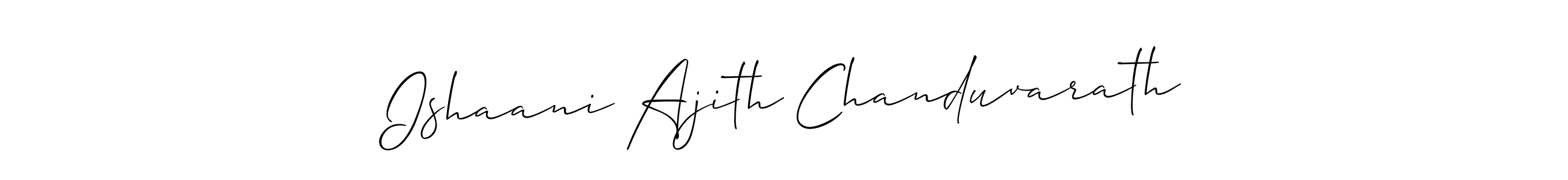How to make Ishaani Ajith Chanduvarath name signature. Use Allison_Script style for creating short signs online. This is the latest handwritten sign. Ishaani Ajith Chanduvarath signature style 2 images and pictures png