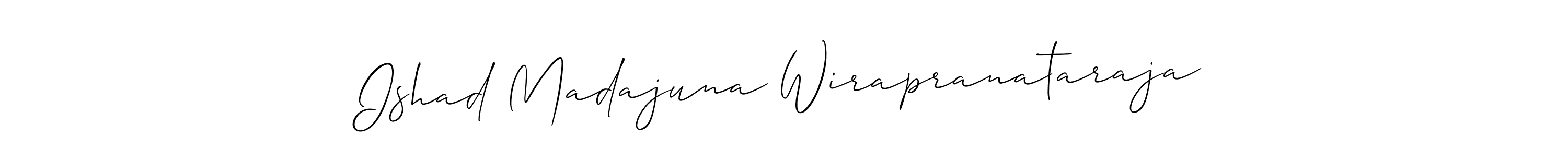 How to make Ishad Madajuna Wirapranataraja signature? Allison_Script is a professional autograph style. Create handwritten signature for Ishad Madajuna Wirapranataraja name. Ishad Madajuna Wirapranataraja signature style 2 images and pictures png