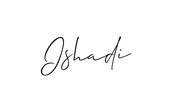Make a beautiful signature design for name Ishadi. Use this online signature maker to create a handwritten signature for free. Ishadi signature style 2 images and pictures png
