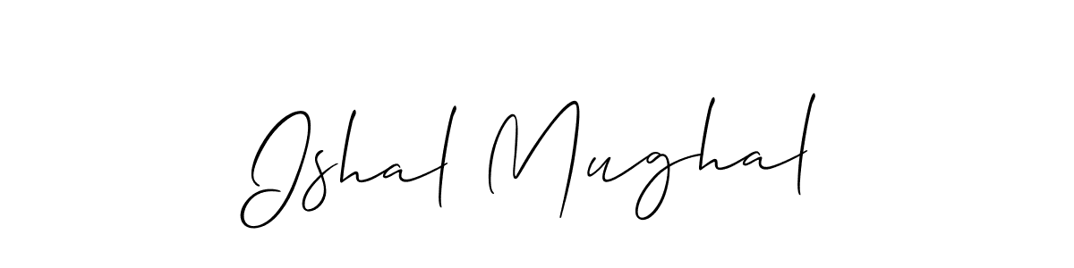 Create a beautiful signature design for name Ishal Mughal. With this signature (Allison_Script) fonts, you can make a handwritten signature for free. Ishal Mughal signature style 2 images and pictures png