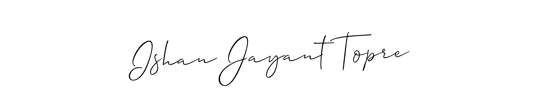 Make a beautiful signature design for name Ishan Jayant Topre. With this signature (Allison_Script) style, you can create a handwritten signature for free. Ishan Jayant Topre signature style 2 images and pictures png