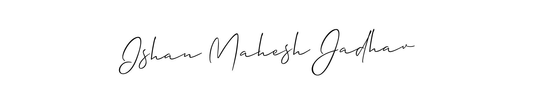 Also You can easily find your signature by using the search form. We will create Ishan Mahesh Jadhav name handwritten signature images for you free of cost using Allison_Script sign style. Ishan Mahesh Jadhav signature style 2 images and pictures png