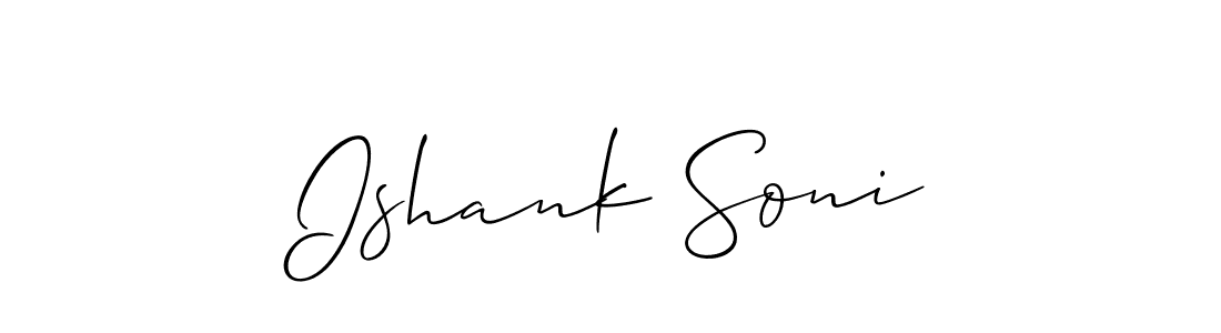 You should practise on your own different ways (Allison_Script) to write your name (Ishank Soni) in signature. don't let someone else do it for you. Ishank Soni signature style 2 images and pictures png